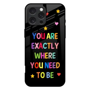 Comfort Texture Finish Water Resistant Magical Words Glass Case for iPhone 16 Pro Max