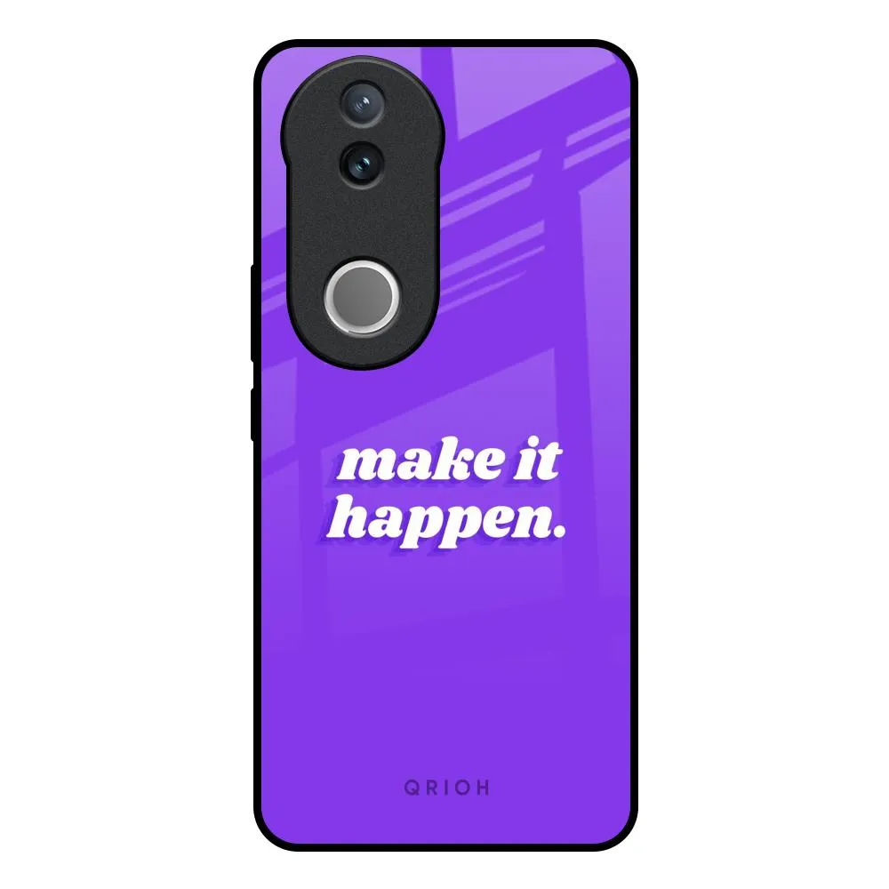 Luxury Accent Make it Happen Glass Case for IQOO Z10R 5G