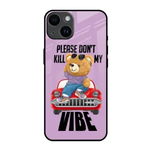 Don't Kill My Vibe Glass Case for iPhone 14 Outdoor Travel Trendy Finish