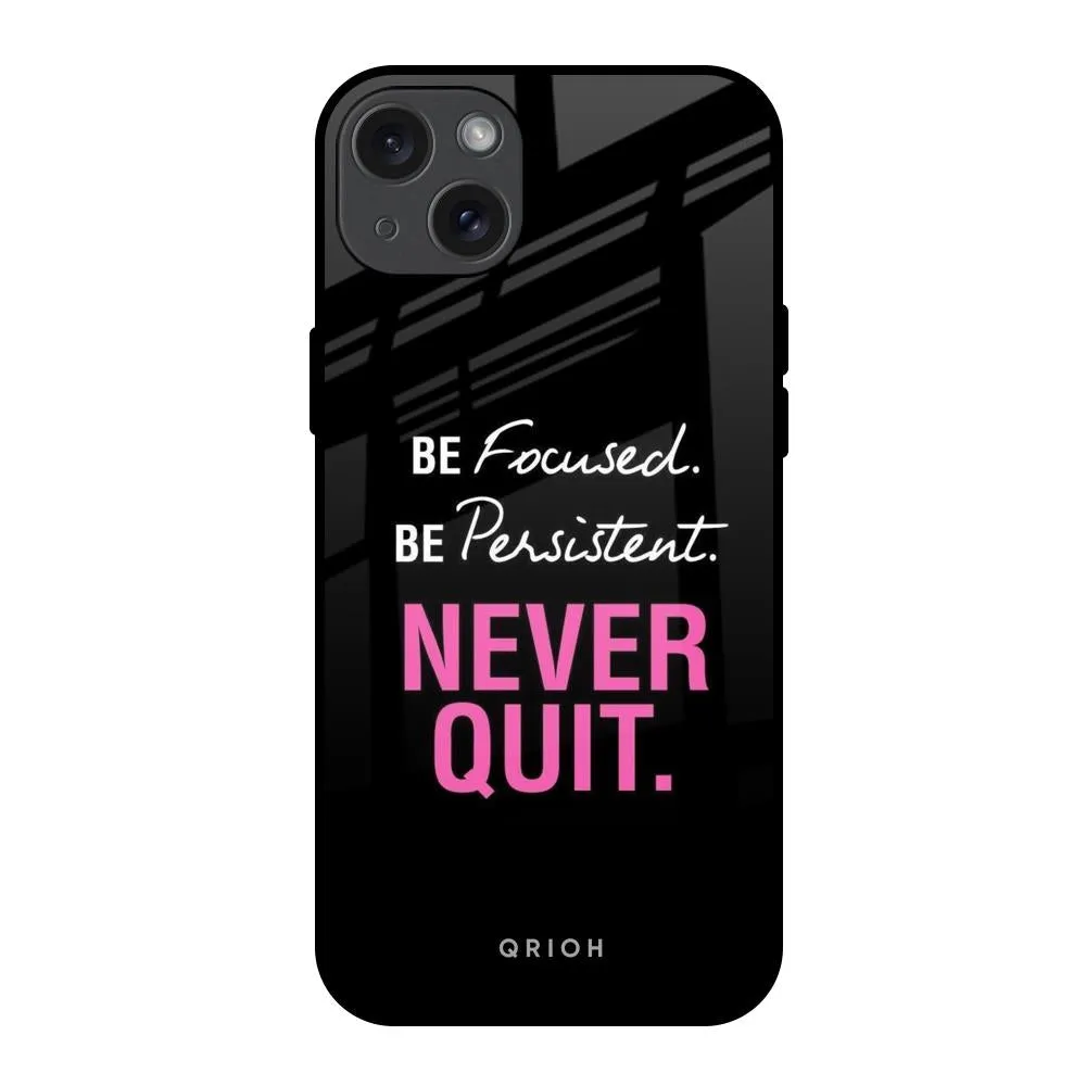 Professional Look Gloss Touch Be Focused Glass Case for iPhone 15 Plus